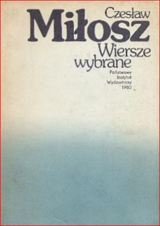 Okładka: Czesław Miłosz - Wiersze wybrane