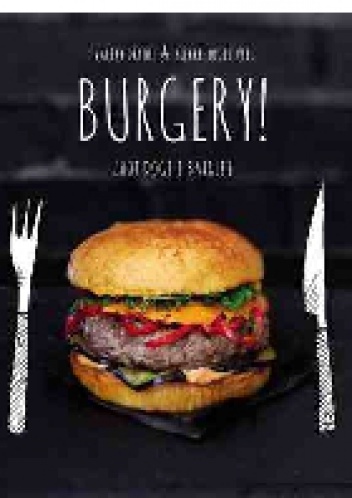 Okładka: Valery Drouet - Burgery, Hot dogi i bajgle