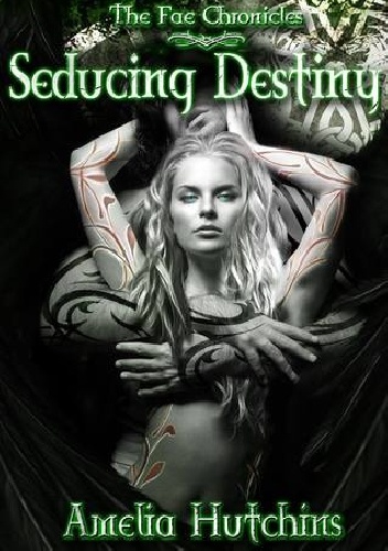 Okładka: Amelia Hutchins - Seducing Destiny