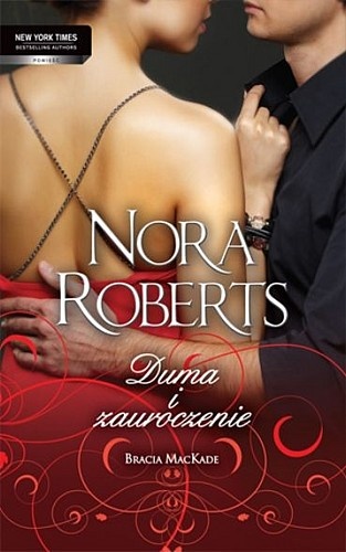 Okładka: Nora Roberts - Duma i zauroczenie