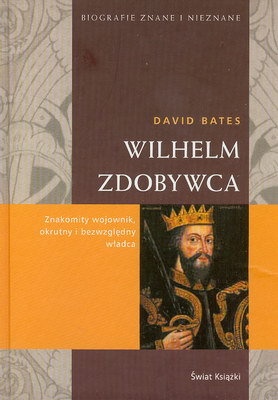 Okładka: David Bates - Wilhelm Zdobywca