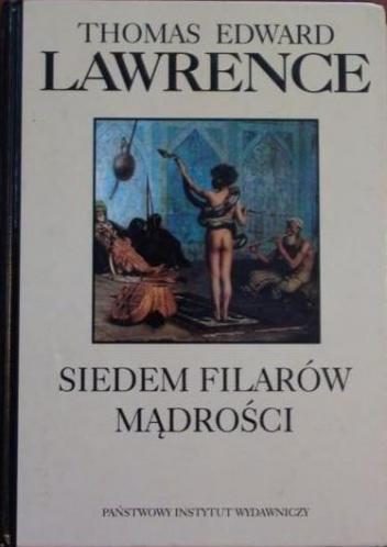 Okładka: Thomas Edward Lawrence - Siedem filarów mądrości