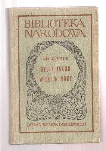 Okładka: Tadeusz Rittner - Głupi Jakub. Wilki w nocy