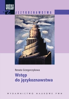 Okładka: Renata Grzegorczykowa - Wstęp do językoznawstwa