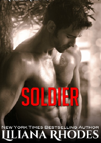 Okładka: Liliana Rhodes - Soldier: A Mafia Romance
