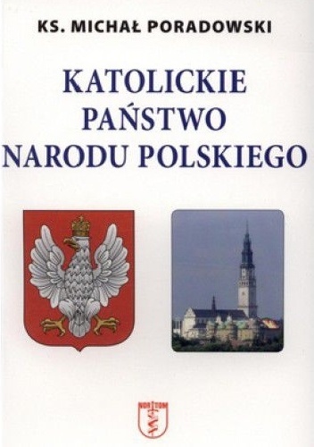 Okładka: Michał Poradowski - Katolickie Państwo Narodu Polskiego