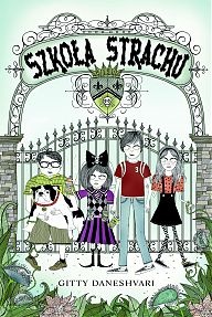 Okładka: Gitty Daneshvari - Szkoła strachu