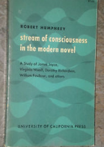 Okładka: Robert Humphrey - Stream of Consciousness in the Modern Novel
