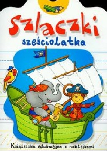 Okładka: Anna Podgórska - Szlaczki sześciolatka