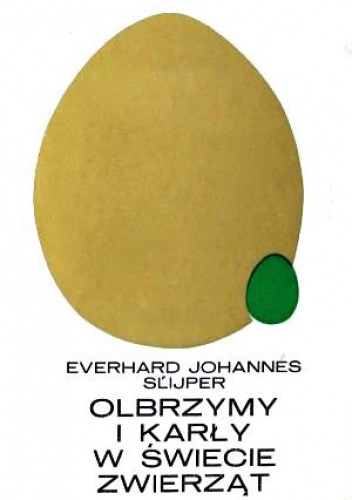 Okładka: Everhard Johannes Slijper - Olbrzymy i karły w świecie zwierząt
