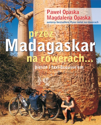 Magdalena Nitkiewicz - Przez Madagaskar na rowerach