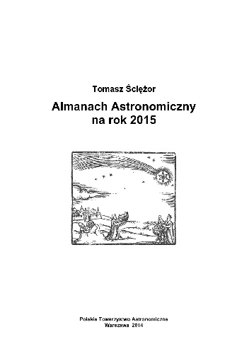 Okładka: Tomasz Ściężor - Almanach Astronomiczny na rok 2015