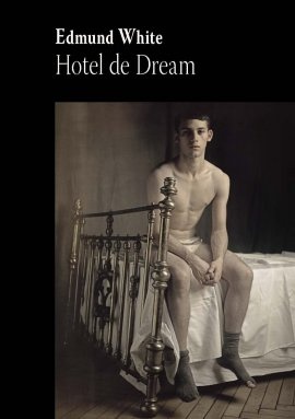 Okładka: Edmund White - Hotel de Dream