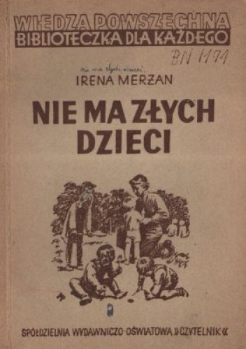 Okładka: Irena Merżan - Nie ma złych dzieci