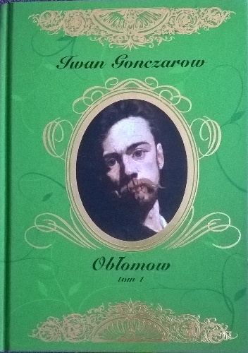 Okładka: Iwan Gonczarow - Obłomow tom 1