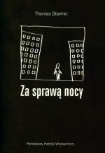 Okładka: Thomas Glavinic - Za sprawą nocy