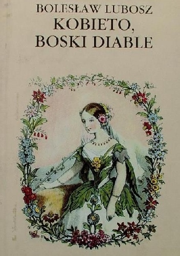 Okładka: Bolesław Lubosz - Kobieto, boski diable
