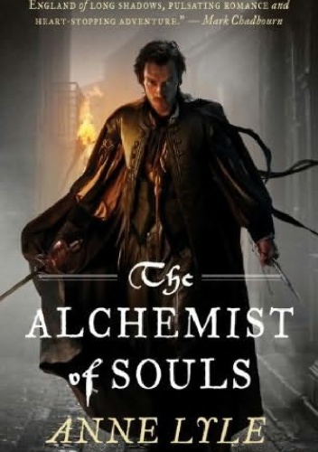 Okładka: Anne Lyle - The Alchemist of Souls