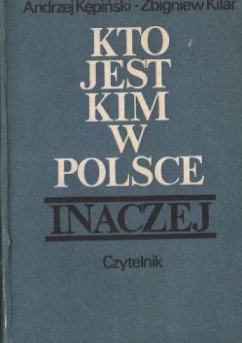 Okładka: Andrzej Kępiński - Kto jest kim w Polsce. Inaczej