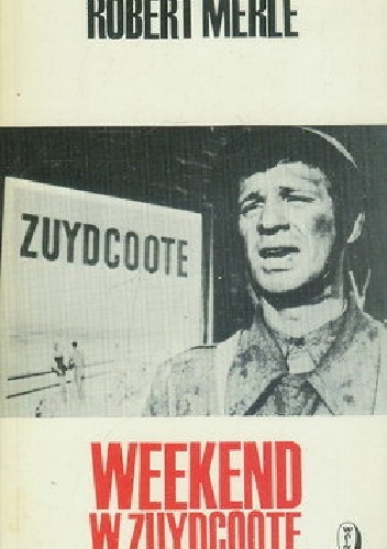 Okładka: Robert Merle - Weekend w Zuydcoote