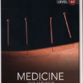 Okładka: Nic Harris - Medicine: Old and New