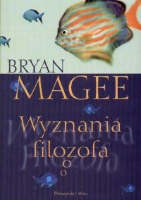 Okładka: Bryan Magee - Wyznania Filozofa