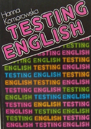 Okładka: Hanna Komorowska - Testing English