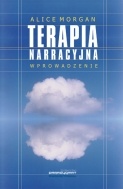 Okładka: Alice Morgan - Terapia narracyjna. Wprowadzenie