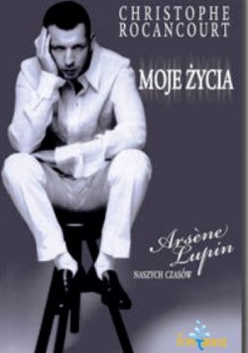 Okładka: Christophe Rocancourt - Moje życia