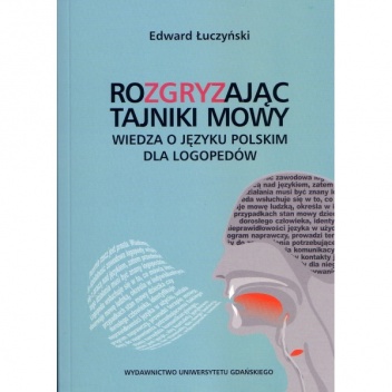 Okładka: Edward Łuczyński - Rozgryzając tajniki mowy