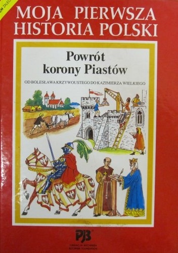 Okładka: Witold Bobiński - Powrót korony Piastów