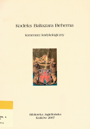 Okładka: Anna Sobańska - Kodeks Baltazara Behema. Komentarz kodykologiczny