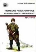 Okładka: Leszek Rościszewski - Niemieckie pancerzownice Panzerschreck i Panzerfaust