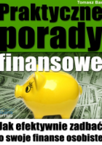 Okładka: Tomasz Bar - Praktyczne porady finansowe