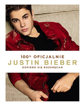 Okładka: Justin Bieber - Dopiero się rozkręcam