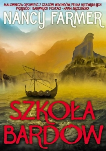 Okładka: Nancy Farmer - Szkoła bardów