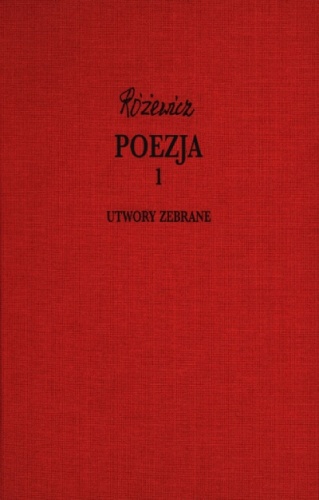Okładka: Tadeusz Różewicz - Poezja, cz. 1 - Utwory zebrane, tom VII