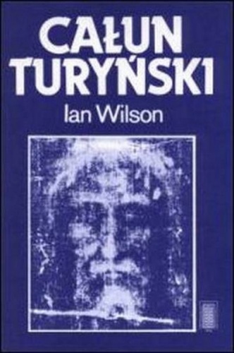 Okładka: Ian Wilson - Całun Turyński