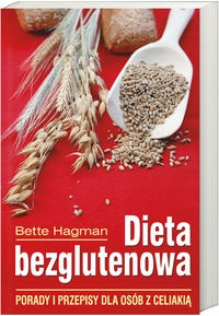 Okładka: Bette Hagman - Dieta bezglutenowa. Porady i przepisy dla osób z celiakią