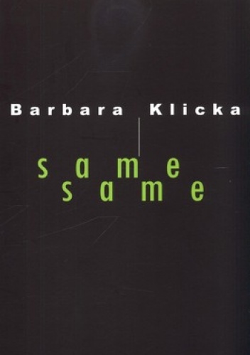 Okładka: Barbara Klicka - Same, same