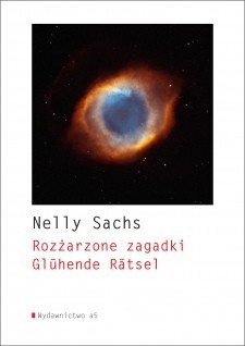 Okładka: Nelly Sachs - Rozżarzone zagadki