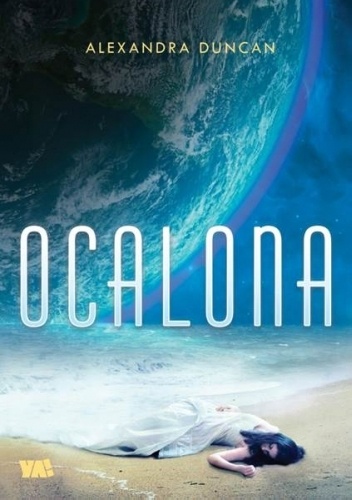 Okładka: Alexandra Duncan - Ocalona