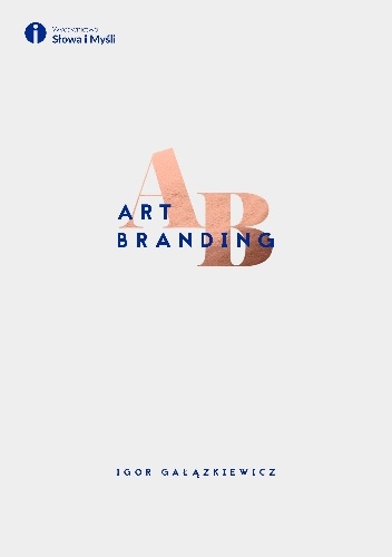 Okładka: Igor Gałązkiewicz - Art branding