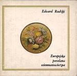 Okładka: Edward Rudzki - Europejska porcelana osiemnastowieczna