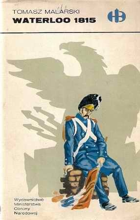 Okładka: Tomasz Malarski - Waterloo 1815