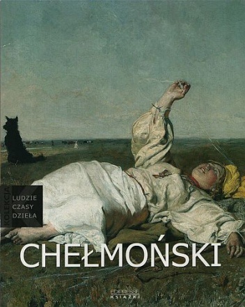 Okładka: Sławomir Gowin - Józef Chełmoński [1849 - 1914]
