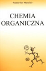 Okładka: Przemysław Mastalerz - Chemia organiczna