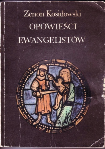 Okładka: Zenon Kosidowski - Opowieści ewangelistów