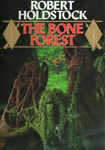 Okładka: Robert Holdstock - The Bone Forest