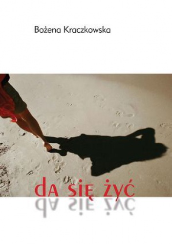 Okładka: Bożena Kraczkowska - Da się żyć